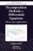 Decomposition Methods for Differential Equations : Theory and Applications