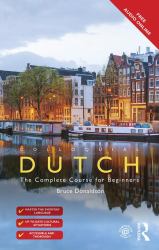 Colloquial Dutch : A Complete Language Course