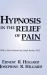 Hypnosis in the Relief of Pain