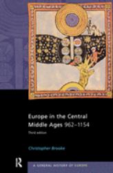 Europe in the Central Middle Ages : 962-1154