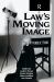 Law's Moving Image