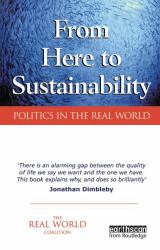 From Here to Sustainability : Politics in the Real World