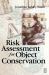 Risk Assessment for Object Conservation