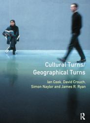 Cultural Turns/Geographical Turns : Perspectives on Cultural Geography