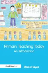 Primary Teaching Today : An Introduction