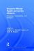 Women's Mental Health Across the Lifespan : Challenges, Vulnerabilities, and Strengths