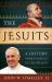 Jesuits : A History from Ignatius to the Present