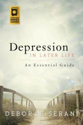 Depression in Later Life : An Essential Guide