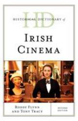 Historical Dictionary of Irish Cinema