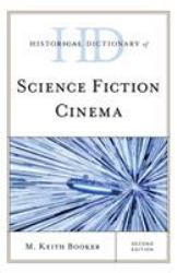 Historical Dictionary of Science Fiction Cinema