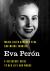 Eva Perón : A Reference Guide to Her Life and Works