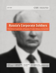 Russia's Corporate Soldiers : The Global Expansion of Russia's Private Military Companies