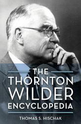 The Thornton Wilder Encyclopedia