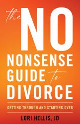 The No-Nonsense Guide to Divorce