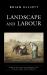 Landscape and Labour : Work, Place, and the Working Class in Eliot, Hardy, and Lawrence