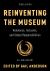 Reinventing the Museum : Relevance, Inclusion, and Global Responsibilities