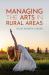 Managing the Arts in Rural Areas