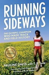 Running Sideways : The Olympic Champion Who Made Track and Field History