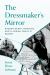 The Dressmaker's Mirror : Sudden Death, Genetics, and a Jewish Family's Secret