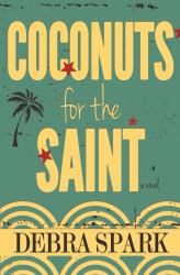 Coconuts for the Saint