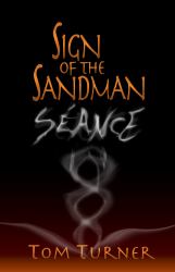 Sign of the Sandman: Séance