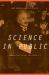 Science in Public : Communication, Culture, and Credibility