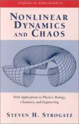 Nonlinear Dynamics and Chaos : With Applications to Physics, Biology, Chemistry, and Engineering