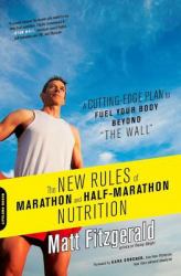 New Rules of Marathon and Half-Marathon Nutrition