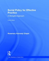 Social Policy for Effective Practice : A Strengths Approach