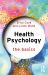 Health Psychology : The Basics