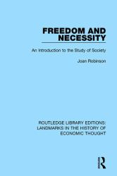 Freedom and Necessity : An Introduction to the Study of Society