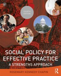 Social Policy for Effective Practice : A Strengths Approach