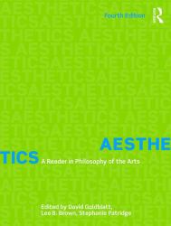 Aesthetics : A Reader in Philosophy of the Arts