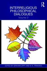 Interreligious Philosophical Dialogues : Volume 3