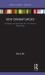 New Dramaturgies : Strategies and Exercises for 21st Century Playwriting