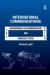 International Communications : The International Telecommunication Union and the Universal Postal Union