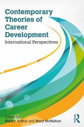 Contemporary Theories of Career Development : International Perspectives