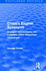 Routledge Revivals : Crabb's English Synonyms (1916)