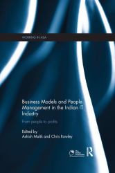 Business Models and People Management in the Indian IT Industry : From People to Profits