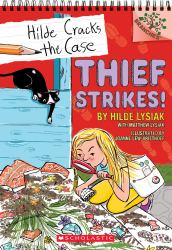 Thief Strikes!: a Branches Book (Hilde Cracks the Case #6)