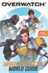 Overwatch: Updated Official World Guide