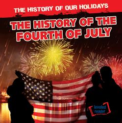 The History of the Fourth of July