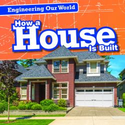 How a House Is Built