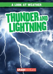 Thunder and Lightning