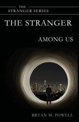 The Stranger among Us