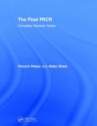 The Final FRCR : Complete Revision Notes