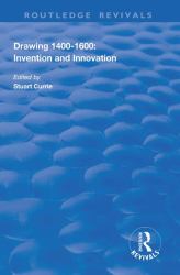 Drawing, 1400-1600 : Invention and Innovation