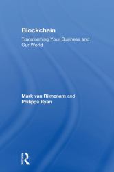 Blockchain : Transforming Your Business and Our World