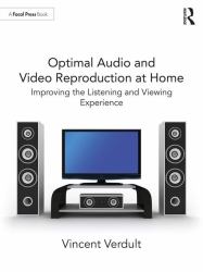 Optimal Audio and Video Reproduction at Home : Improving the Listening and Viewing Experience