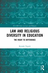 Law and Religious Diversity in Education : The Right to Difference